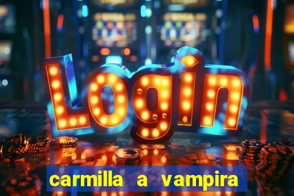 carmilla a vampira de karnstein pdf